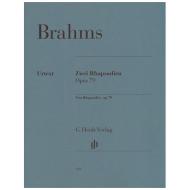 Brahms, J.: 2 Rhapsodien h-Moll, g-Moll Op. 79 