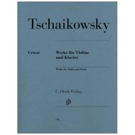 Tschaikowsky, P.I.: Werke für Violine und Klavier 