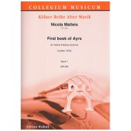 Matteis, N.: First book of Ayrs for the violin – 6 Suiten Bd. 1 